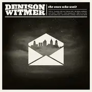 Double LP - Denison Witmer - The Ones Who Wait - Green/Grey vinyl
