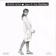 Denise Denis - Listen To Your Heartbeat