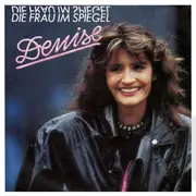 7inch Vinyl Single - Denise - Die Frau Im Spiegel