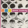 7inch Vinyl Single - Denise Hradecky - Old 45/Uh-Oh