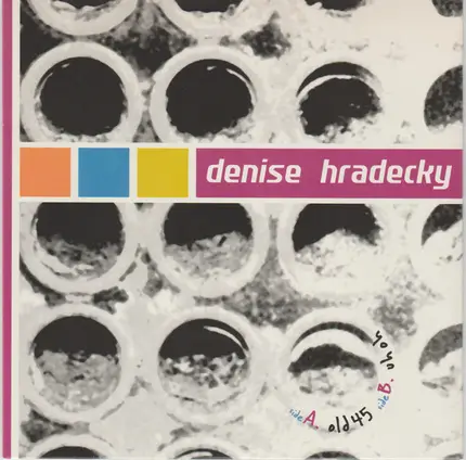 Denise Hradecky - Old 45/Uh-Oh