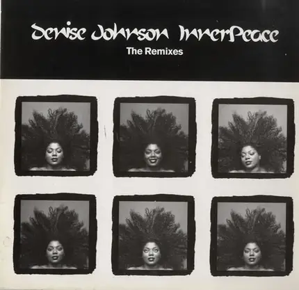 Denise Johnson - Inner Peace (The Remixes)