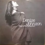 Denise Johnson - Rays Of The Rising Sun