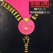 Denise Lopez - Sayin' Sorry (Don't Make It Right) (Remixes)