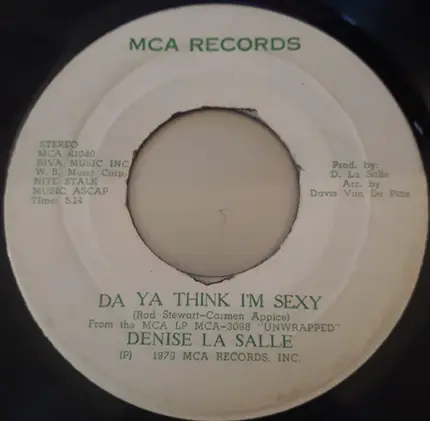 Denise LaSalle - Think About It / Da Ya Think I'm Sexy
