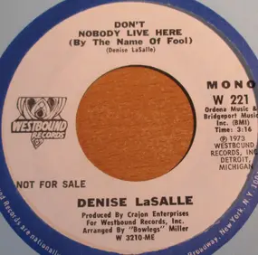 Denise LaSalle - Don't Nobody Live Here (By The Name Of Fool)