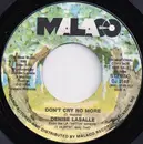7inch Vinyl Single - Denise LaSalle - Don't Cry No More