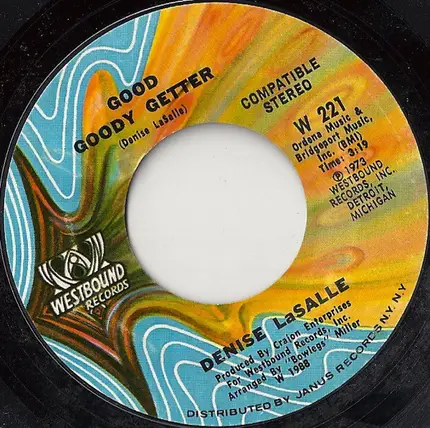 Denise LaSalle - Good Goody Getter / Don't Nobody Live Here (By The Name Of Fool)