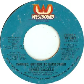 Denise LaSalle - Married, But Not To Each Other (Short Version)