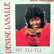 Denise LaSalle - My Tu-Tu (Original Female Version)