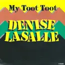 7inch Vinyl Single - Denise LaSalle - My Toot Toot - Blue Labels