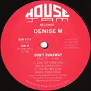 12inch Vinyl Single - Denise M - Don't Runaway