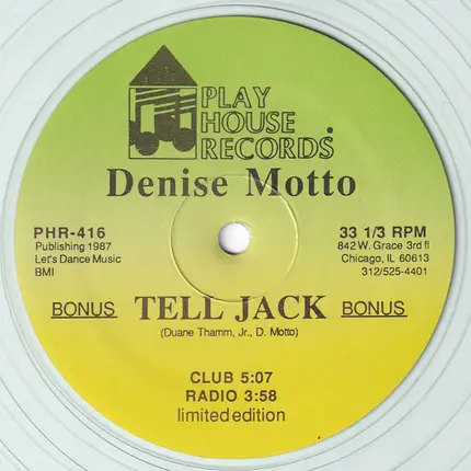 Denise Motto / London House - Tell Jack / Doing It Properly Is XTC