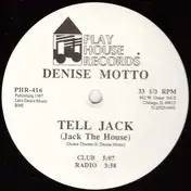 Denise Motto - Tell Jack (Jack The House)