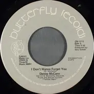 Denise McCann - I Don't Wanna Forget You