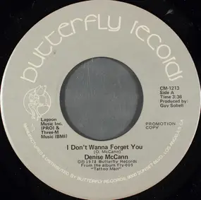 Denise McCann - I Don't Wanna Forget You