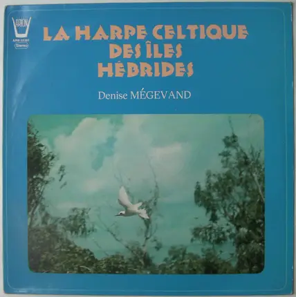 Denise Mégevand - La Harpe Celtique Des Îles Hébrides