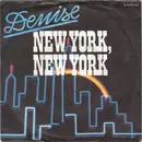 7inch Vinyl Single - Denise - New York, New York