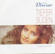 7inch Vinyl Single - Denise - Tiefer Süden