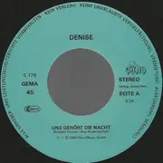 7inch Vinyl Single - Denise - Uns Gehört Die Nacht