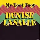 7'' - Denise LaSalle - My Toot Toot