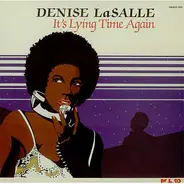 Denise LaSalle - It's Lying Time Again