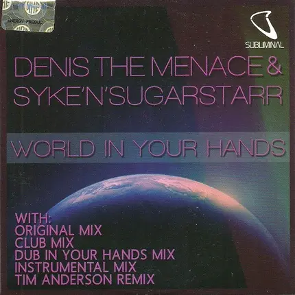 Denis The Menace & Syke 'n' Sugarstarr - World In Your Hands