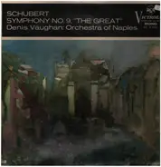 Denis Vaughan , The Orchestra Of Naples - Schubert Symphony No. 9