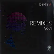 Denis a - Remixes V.1