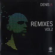 Denis A - Remixes Vol 2