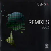 12inch Vinyl Single - Denis A - Remixes Vol 2