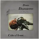 12inch Vinyl Single - Denis Desrouvres - Celles D'avant