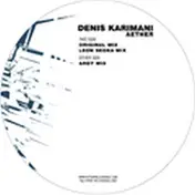denis karimani - Aether/ Argy Rmx