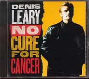 Denis Leary - No Cure for Cancer