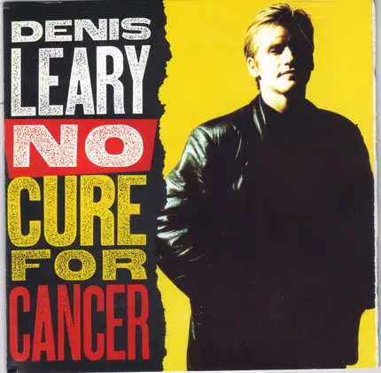 Denis Leary - No Cure for Cancer