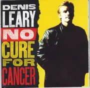 CD - Denis Leary - No Cure For Cancer