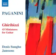 Denis SungHô , Niccolò Paganini - Paganini - Ghiribizzi: 43 Miniatures For Guitar