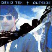 Deniz Tek - Outside