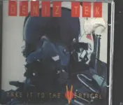 Deniz Tek - Take It To The Vertical