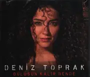 CD - Deniz Toprak - Gülüşün Kalır Bende - Digipak, Still Sealed