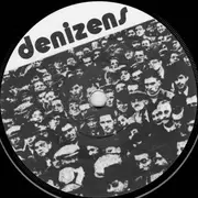 7inch Vinyl Single - Denizens - Ammonia Subway / People Of The Night