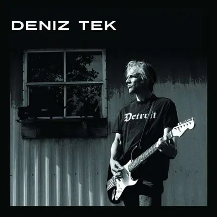 Deniz Tek - Detroit