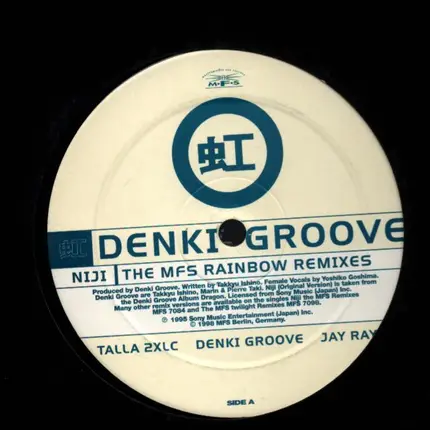 Denki Groove - Niji (The MFS Rainbow Remixes)