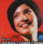 Denki Groove - Nothing's Gonna Change