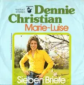 Dennie Christian - Marie-Luise / Sieben Briefe