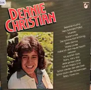 Dennie Christian - Dennie Christian