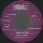 7inch Vinyl Single - Dennie Christian - Himmel Und Hölle