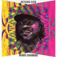 Dennis Chambers - Getting Even