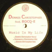 dennis christopher - Music Is My Life