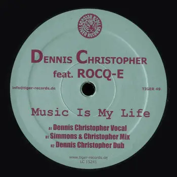 Dennis Christopher Feat. Rocq-e Harrell - Music Is My Life